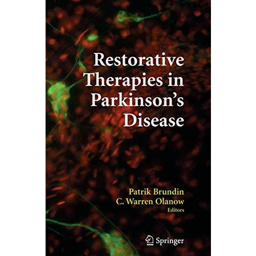 Restorative Therapies in Parkinson's Disease [Hardcover]