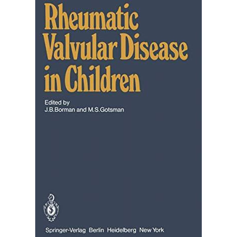 Rheumatic Valvular Disease in Children [Paperback]