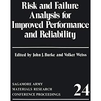 Risk and Failure Analysis for Improved Performance and Reliability [Paperback]