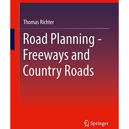 Road Planning - Freeways and Country Roads [Paperback]