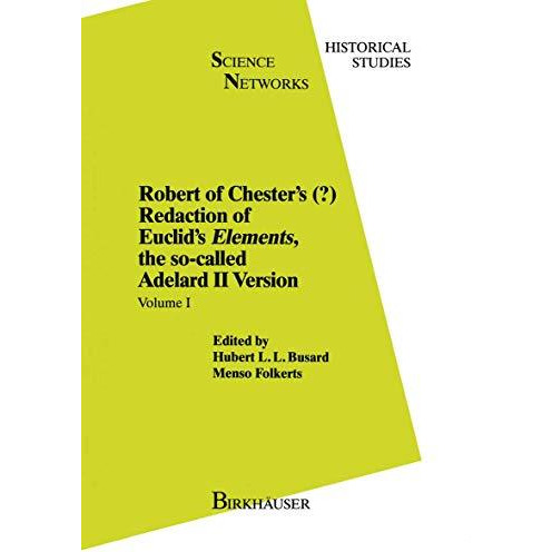 Robert of Chesters Redaction of Euclids Elements, the so-called Adelard II Ver [Paperback]