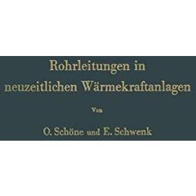 Rohrleitungen in neuzeitlichen W?rmekraftanlagen: Planung, Berechnung und Ausf?h [Paperback]