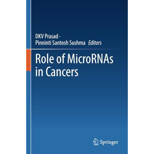 Role of MicroRNAs in Cancers [Paperback]