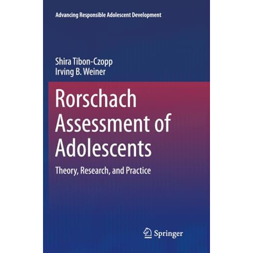 Rorschach Assessment of Adolescents: Theory, Research, and Practice [Paperback]