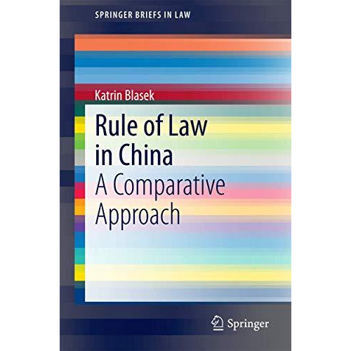 Rule of Law in China: A Comparative Approach [Paperback]