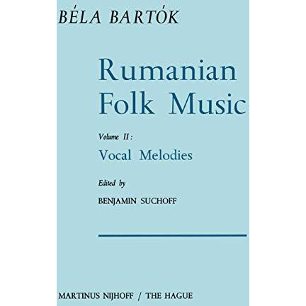 Rumanian Folk Music: Vocal Melodies [Paperback]