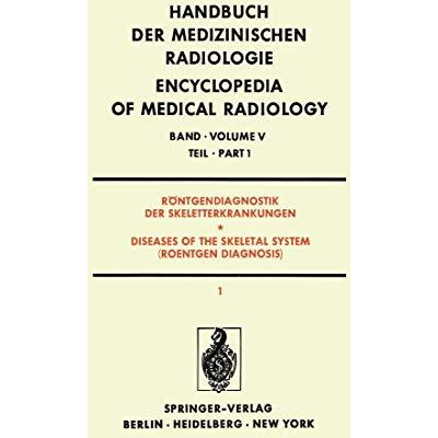 R?ntgendiagnostik der Skeletterkrankungen / Diseases of the Skeletal System (Roe [Paperback]