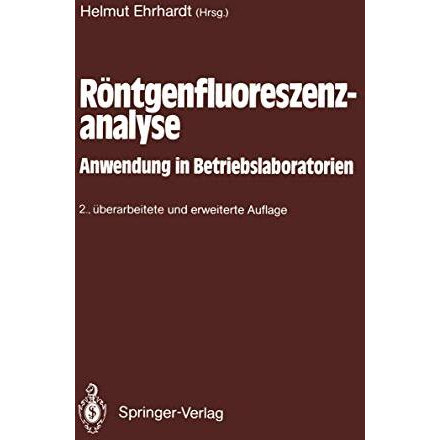 R?ntgenfluoreszenzanalyse: Anwendung in Betriebslaboratorien [Paperback]