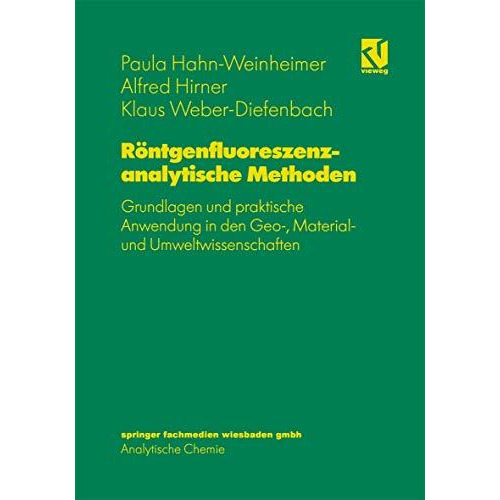 R?ntgenfluoreszenzanalytische Methoden: Grundlagen und praktische Anwendung in d [Paperback]