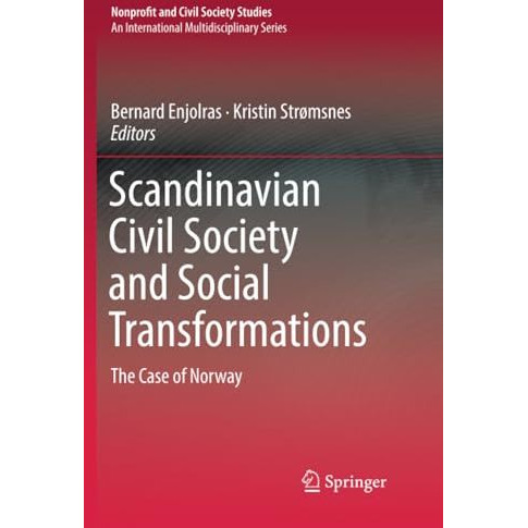 Scandinavian Civil Society and Social Transformations: The Case of Norway [Paperback]