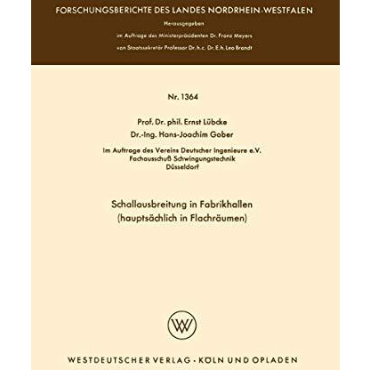 Schallausbreitung in Fabrikhallen (haupts?chlich in Flachr?umen) [Paperback]