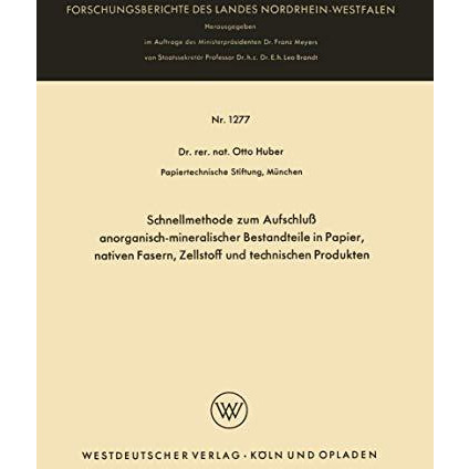 Schnellmethode zum Aufschlu? anorganisch-mineralischer Bestandteile in Papier, n [Paperback]