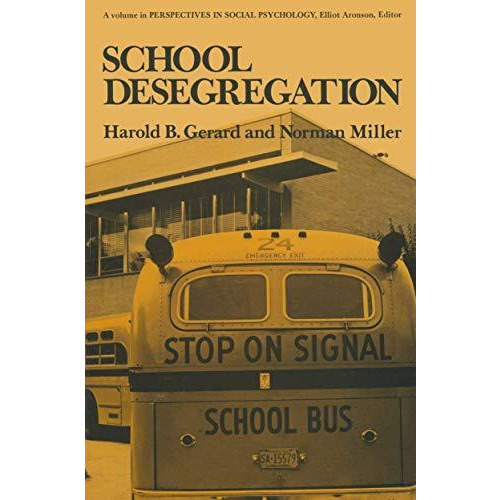 School Desegregation: A long-term study [Paperback]