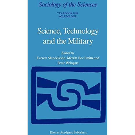 Science, Technology and the Military: Volume 12/1 & Volume 12/2 [Paperback]