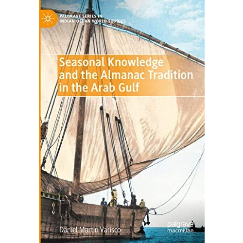 Seasonal Knowledge and the Almanac Tradition in the Arab Gulf [Hardcover]