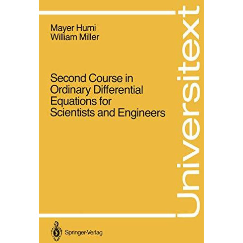 Second Course in Ordinary Differential Equations for Scientists and Engineers [Paperback]