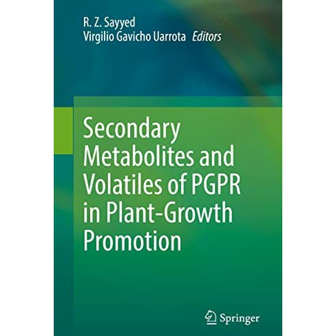 Secondary Metabolites and Volatiles of PGPR in Plant-Growth Promotion [Hardcover]