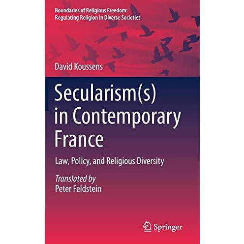 Secularism(s) in Contemporary France: Law, Policy, and Religious Diversity [Hardcover]