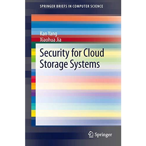 Security for Cloud Storage Systems [Paperback]