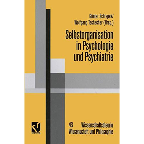 Selbstorganisation in Psychologie und Psychiatrie [Paperback]