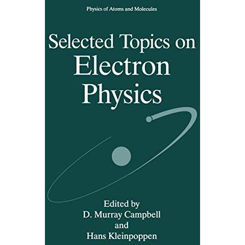 Selected Topics on Electron Physics [Paperback]