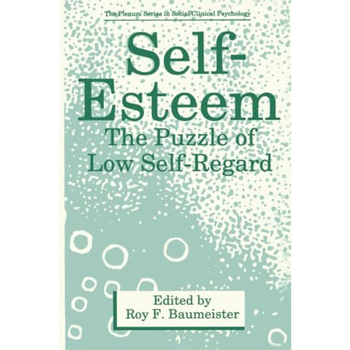 Self-Esteem: The Puzzle of Low Self-Regard [Paperback]