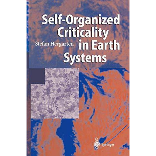 Self-Organized Criticality in Earth Systems [Paperback]