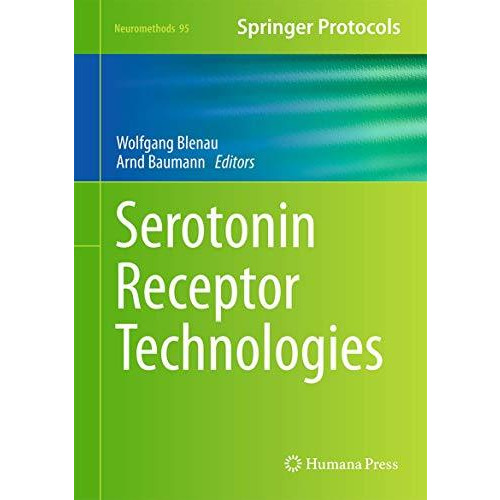 Serotonin Receptor Technologies [Hardcover]