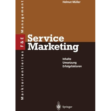 Service Marketing: Inhalte ? Umsetzung   Erfolgsfaktoren [Paperback]