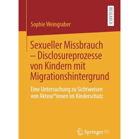 Sexueller Missbrauch  Disclosureprozesse von Kindern mit Migrationshintergrund: [Paperback]