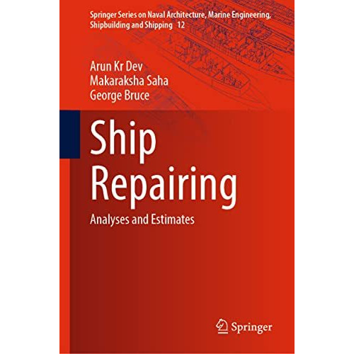 Ship Repairing: Analyses and Estimates [Hardcover]