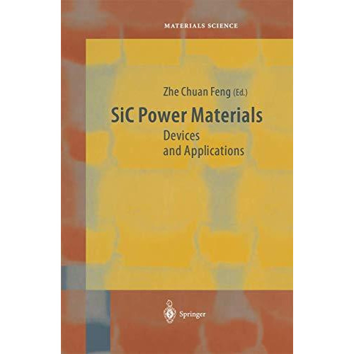 SiC Power Materials: Devices and Applications [Paperback]