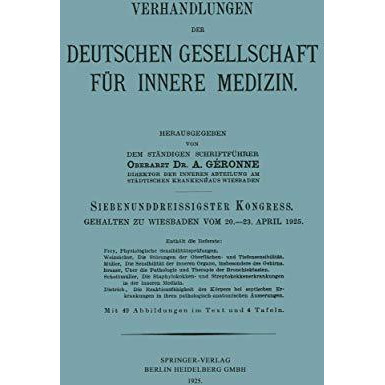 Siebenunddreissigster Kongress: Gehalten zu Wiesbaden vom 20.23. April 1925 [Paperback]