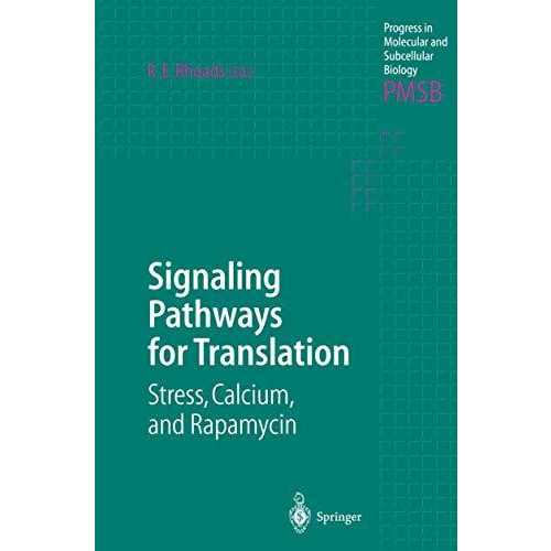 Signaling Pathways for Translation: Stress, Calcium, and Rapamycin [Paperback]