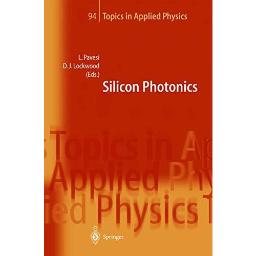 Silicon Photonics [Paperback]