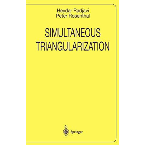 Simultaneous Triangularization [Paperback]