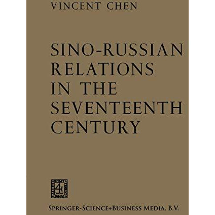 Sino-Russian Relations in the Seventeenth Century [Paperback]