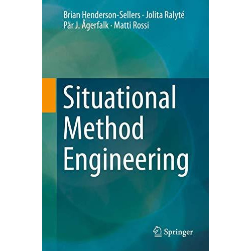 Situational Method Engineering [Hardcover]