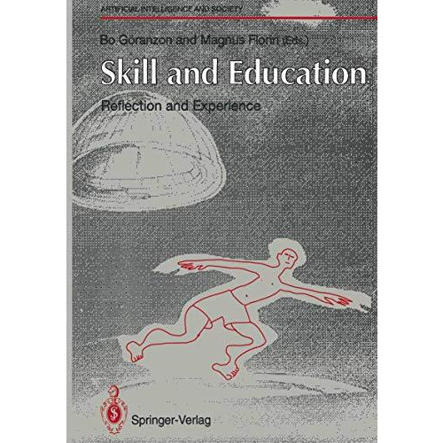 Skill and Education: Reflection and Experience [Paperback]