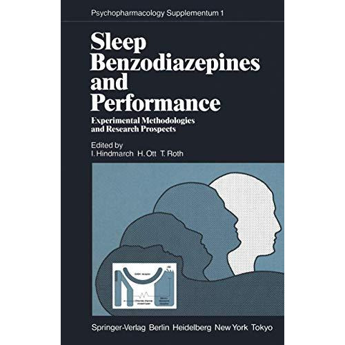 Sleep, Benzodiazepines and Performance: Experimental Methodologies and Research  [Paperback]