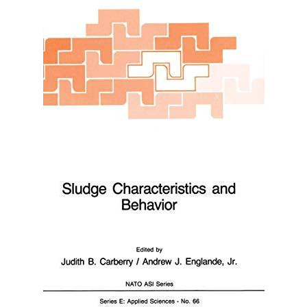 Sludge Characteristics and Behavior [Paperback]