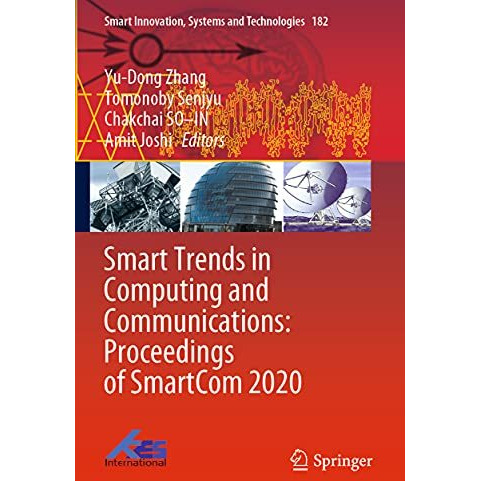 Smart Trends in Computing and Communications: Proceedings of SmartCom 2020 [Paperback]