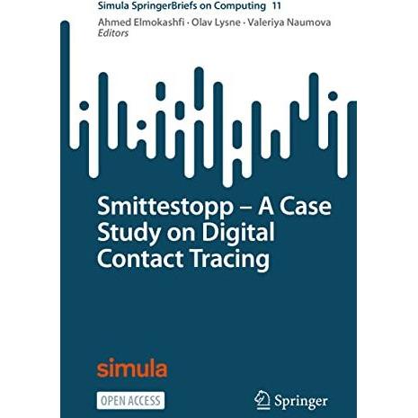 Smittestopp  A Case Study on Digital Contact Tracing [Paperback]