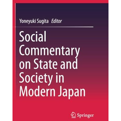 Social Commentary on State and Society in Modern Japan [Paperback]