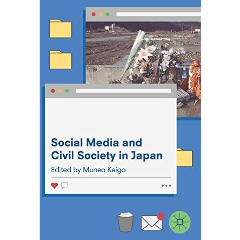 Social Media and Civil Society in Japan [Hardcover]