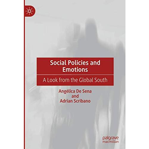 Social Policies and Emotions: A Look from the Global South [Hardcover]