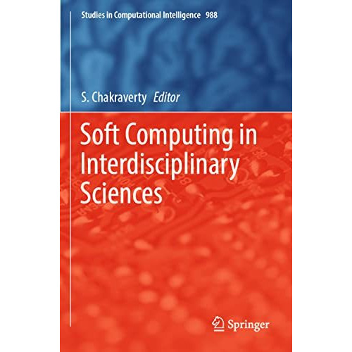 Soft Computing in Interdisciplinary Sciences [Paperback]