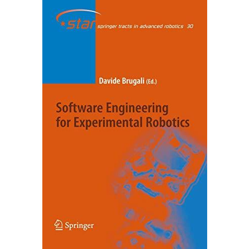 Software Engineering for Experimental Robotics [Hardcover]