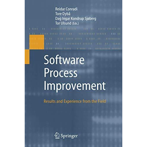 Software Process Improvement: Results and Experience from the Field [Hardcover]