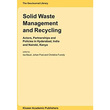 Solid Waste Management and Recycling: Actors, Partnerships and Policies in Hyder [Hardcover]